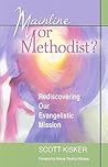 Mainline or Methodist?: Rediscovering Our Evangelistic Mission