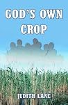 God's Own Crop God's Own Crop