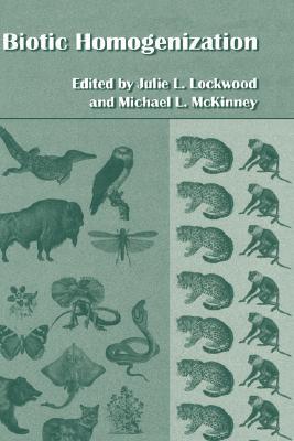 Biotic Homogenization (Hardcover)