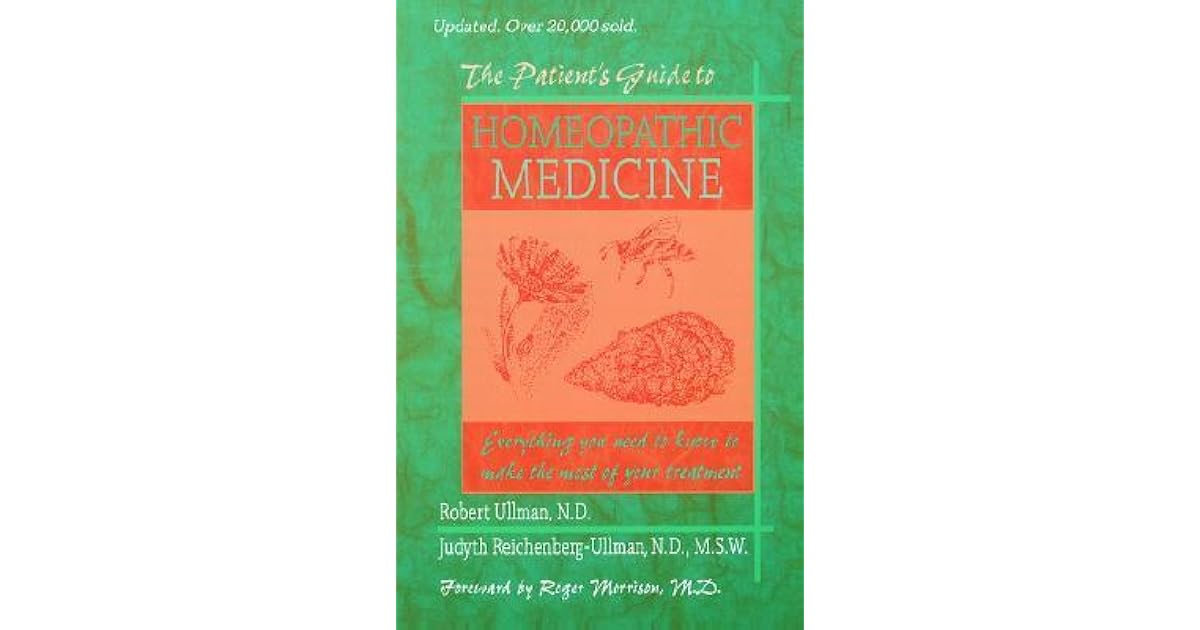 The Patient's Guide to Homeopathic Medicine by Roger Morrison