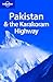 Lonely Planet Pakistan & the Karakoram Highway by Sarina Singh