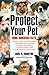 Protect Your Pet by Ann N. Martin