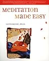Meditation Made Easy by Lorin Roche