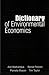 Dictionary of Environmental Economics