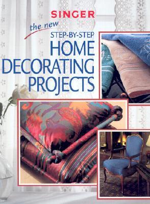 The New Step-by-Step Home Decorating Projects (Paperback)