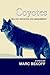 Coyotes: Biology, Behavior and Management