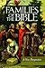 Families of the Bible: A New Perspective (Psychology, Religion, and Spirituality)