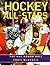 Hockey All-Stars: The NHL Honor Roll