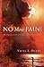 No More Pain!