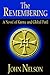 The Remembering: A Novel of Karma and Global Peril