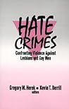 Hate Crimes: Confronting Violence Against Lesbians and Gay Men