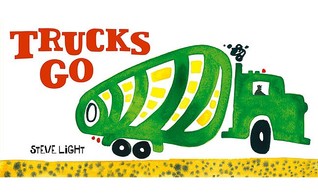 Trucks Go (Board Book)