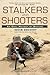 Stalkers and Shooters: A Hi...