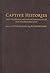 Captive Histories: English,...