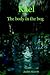Kael: The body in the bog
