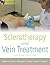 Sclerotherapy and vein treatment by Robert A. Weiss