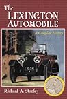 The Lexington Automobile: A Complete History