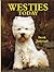 Westies Today (Book of the Breed)