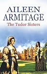 The Tudor Sisters The Tudor Sisters