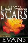 Healed Without Scars