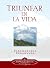 Triunfar en la vida (Spanish Edition)