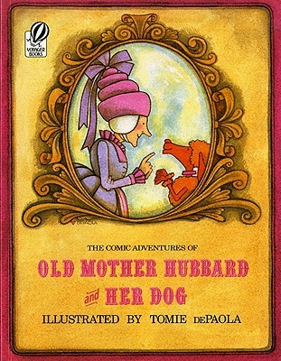 The Comic Adventures of Old Mother Hubbard and Her Dog (Paperback)