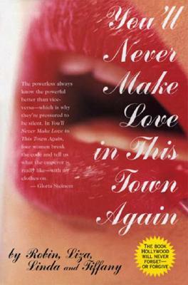 You'll Never Make Love in This Town Again (Paperback)