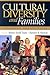 Cultural Diversity and Families: Expanding Perspectives