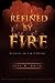 Refined by Fire
