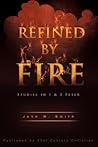 Refined by Fire