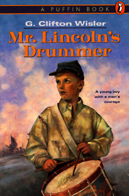 Mr. Lincoln's Drummer (Paperback)