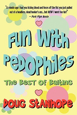 Fun With Pedophiles: The Best of Baiting (Paperback)