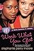 Work What You Got by Stephanie Perry Moore