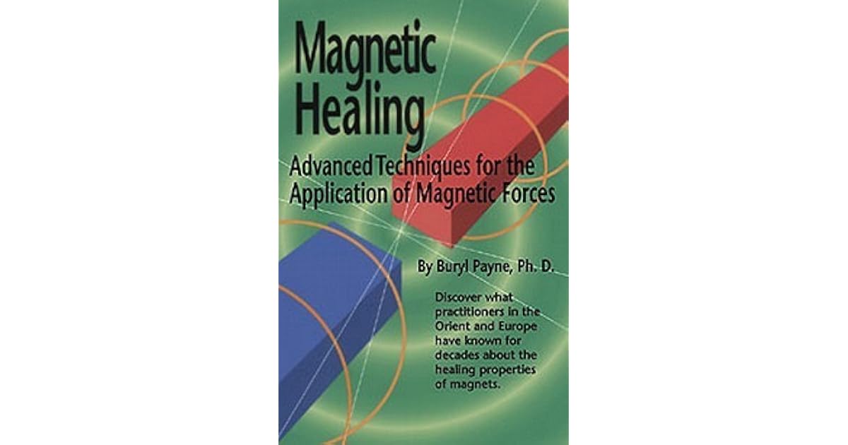 Healing, Advanced Techniques for the Application of