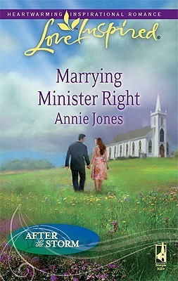 Marrying Minister Right (After the Storm, #2)