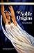 Of Noble Origins by Sahar Khalifeh