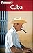Frommer's Cuba (Frommer's Complete Guides)