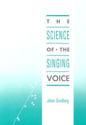 The Science of the Singing Voice