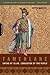 Tamerlane: Sword of Islam, ...