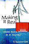 Making It Real: Whose Faith Is It Anyway?