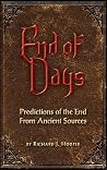 End of Days: Predictions of the End from Ancient Sources End of Days: Predictions of the End from Ancient Sources