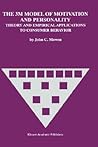 The 3M Model of Motivation and Personality: Theory and Empirical Applications to Consumer Behavior