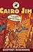 Cairo Jim and the Quest for...