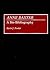Anne Baxter: A Bio-Bibliography
