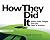 How They Did It: Billion Dollar Insights from the Heart of America