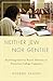 Neither Jew Nor Gentile: Ex...