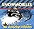 Snowmobiles (Amazing Vehicles)