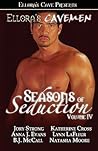 Ellora's Cavemen: Seasons of Seduction IV