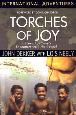 Torches of Joy: International Adventures (Paperback)