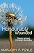 Honourably Wounded by Marjory F. Foyle